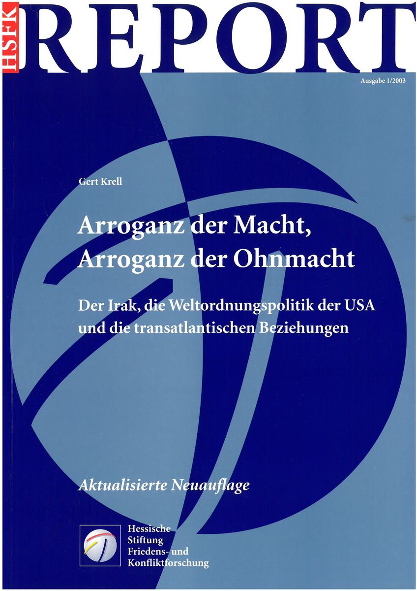 Arroganz der Macht, Arroganz der Ohnmacht