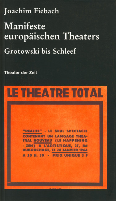 Manifeste europäischen Theaters 1960-2000