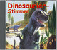 Dinosaurier-Stimmen