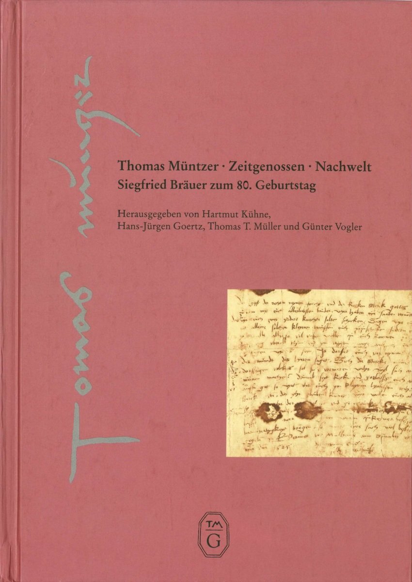 Thomas Müntzer - Zeitgenossen Nachwelt