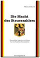 Die Macht des Steuerzahlers