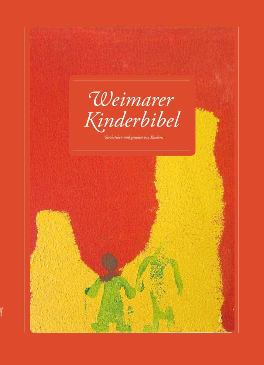 Weimarer Kinderbibel / Weimarer Kinderbibel 2013