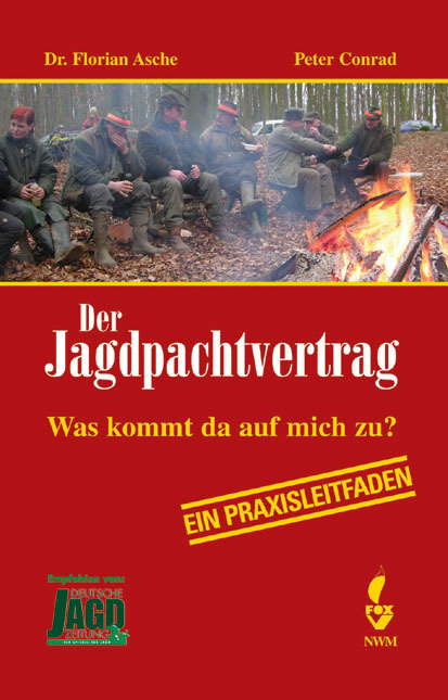 Der Jagdpachtvertrag