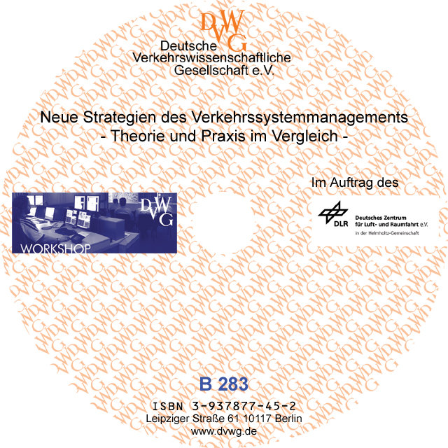 Neue Strategien des Verkehrssytemmanagements - Theorie und Praxis im Vergleich