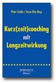 Kurz(zeit)coaching mit Langzeitwirkung