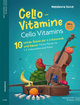 Cello-Vitamine (+MP3-Download)  für 1 - 2 Violoncelli und Klavier