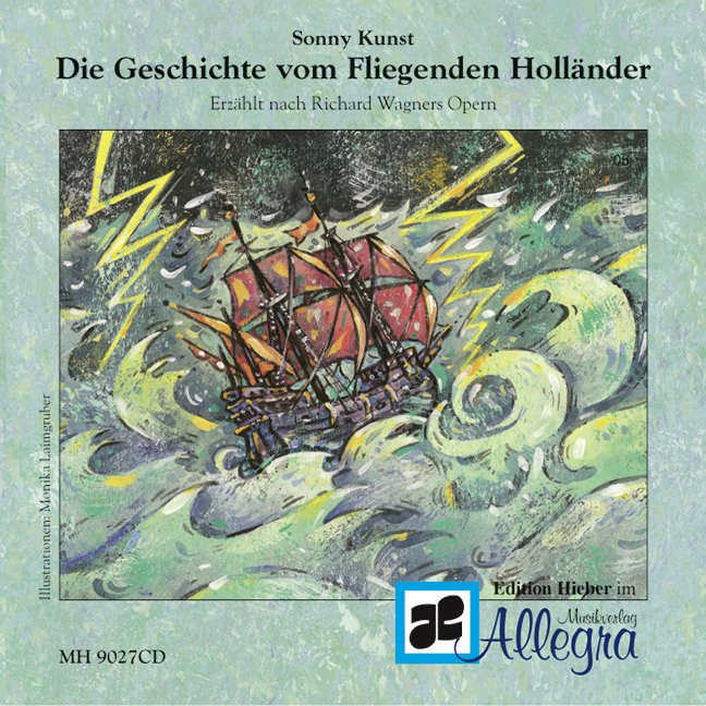 Die Geschichte vom Fliegenden Holländer