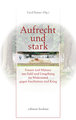 Aufrecht und Stark - Trotz alledem