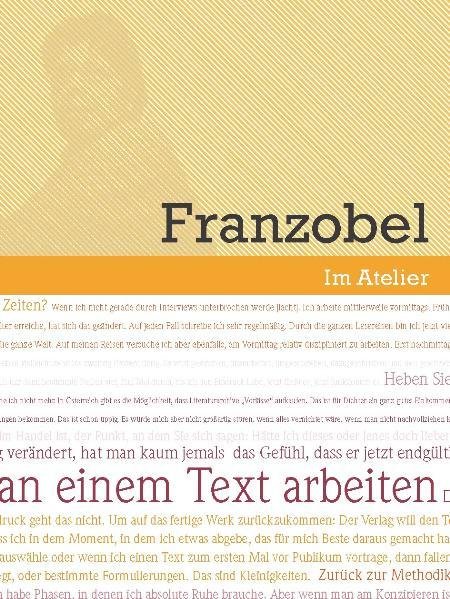 Im Atelier. Beiträge zur Poetik der Gegenwartsliteratur 07/08 / Ich würde gern nur an einem Text arbeiten