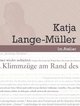 Im Atelier. Beiträge zur Poetik der Gegenwartsliteratur 07/08 / Klimmzüge am Rand des eigenen Horizonts