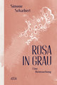 Rosa in Grau