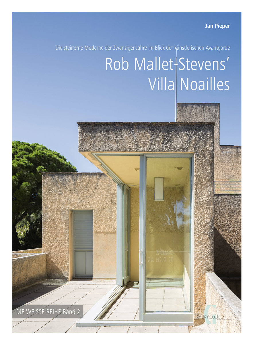 Rob Mallet-Stevens  Villa Noailles