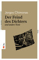 Der Feind des Dichters und andere Texte