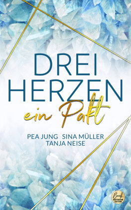 DREI HERZEN: ein Pakt