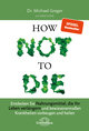 How Not To Die