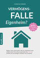 Vermögensfalle Eigenheim?