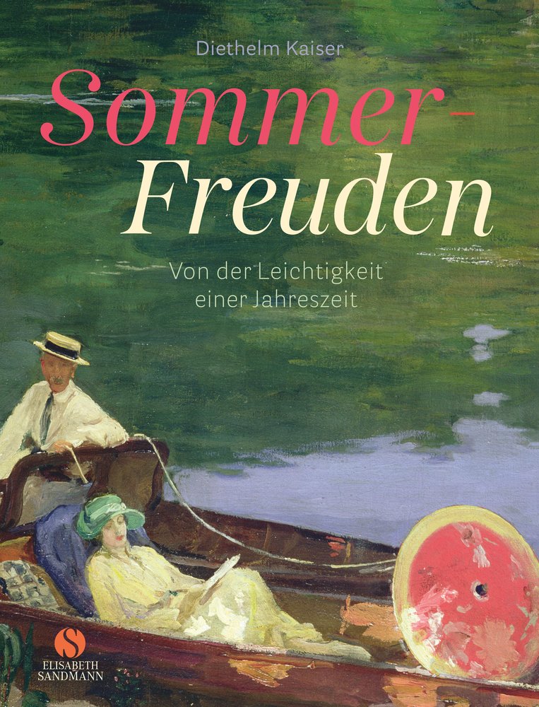 Sommer-Freuden: Von der Leichtigkeit einer Jahreszeit