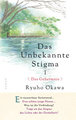 Das unbekannte Stigma 1 <Das Geheimnis>