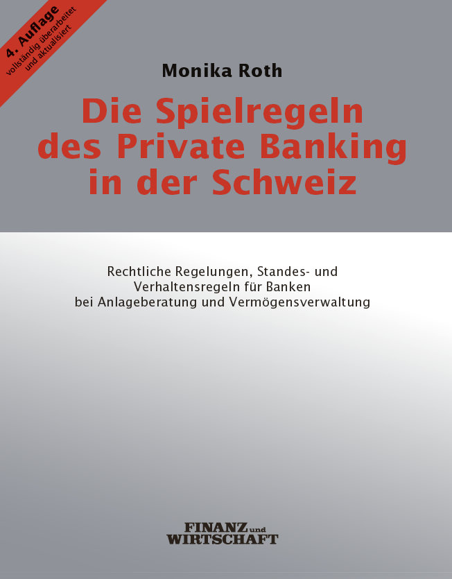 Die Spielregeln des Private Banking in der Schweiz