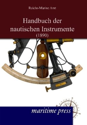 Handbuch der nautischen Instrumente (1890)