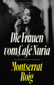 Die Frauen vom Café Núria