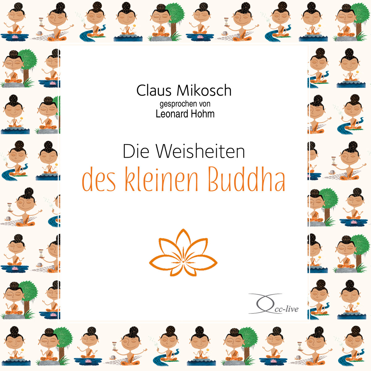 Die Weisheiten des kleinen Buddha