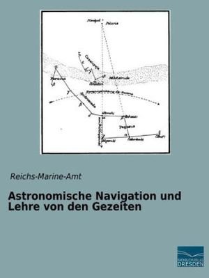 Astronomische Navigation und Lehre von den Gezeiten