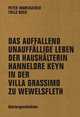 Das auffallend unauffällige Leben der Haushälterin Hannelore Keyn in der Villa Grassimo zu Wewelsfleth