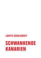 Schwankende Kanarien