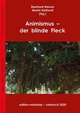 Animismus - der blinde Fleck