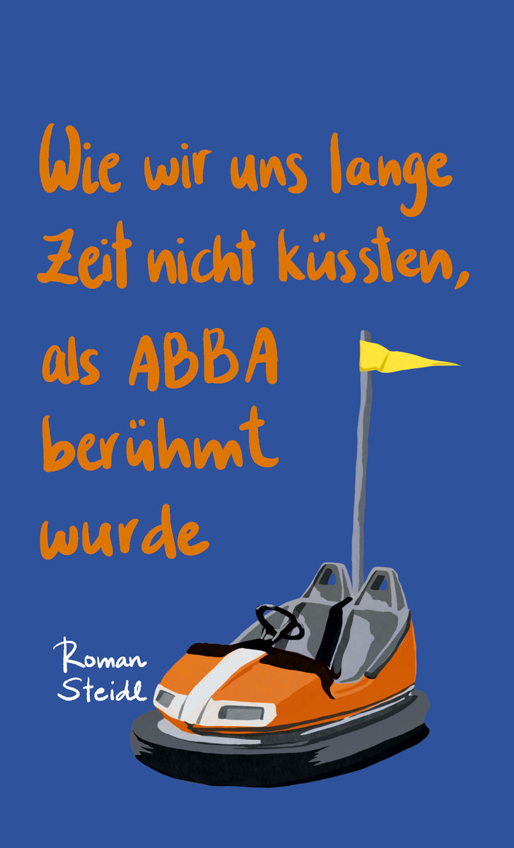 Wie wir uns lange Zeit nicht küssten, als ABBA berühmt wurde