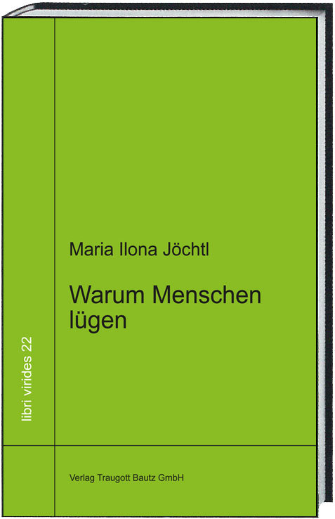 Warum Menschen lügen