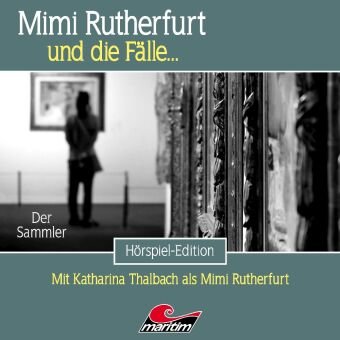 Mimi Rutherfurt - Der Sammler, 1 Audio-CD