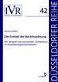 Die Einheit der Rechtsordnung am Beispiel unzureichender Compliance in Versicherungsunternehmen