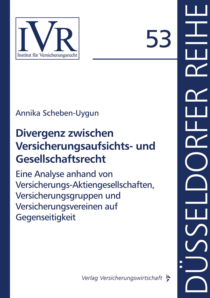 Divergenz zwischen Versicherungsaufsichts- und Gesellschaftsrecht