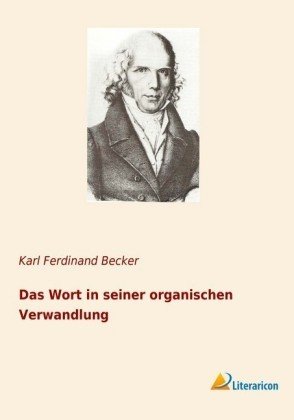 Das Wort in seiner organischen Verwandlung