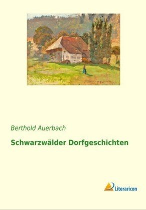 Schwarzwälder Dorfgeschichten