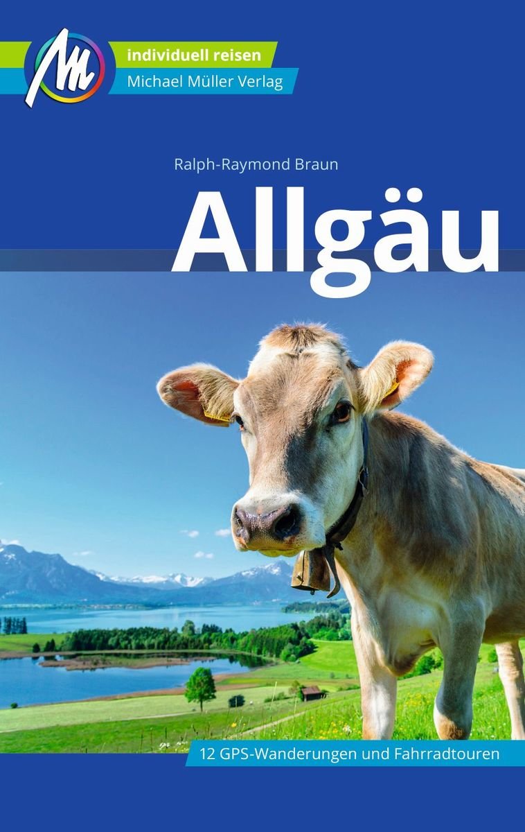 Allgäu Reiseführer Michael Müller Verlag