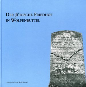 Der jüdische Friedhof in Wolfenbüttel