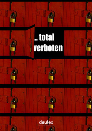 ... total verboten