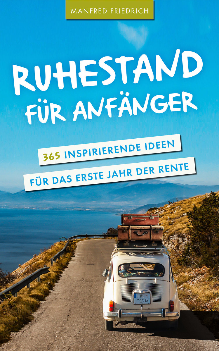 Ruhestand für Anfänger