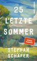 25 letzte Sommer