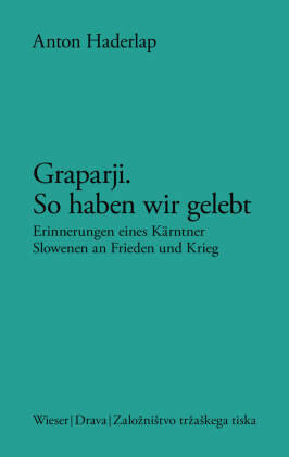 Graparji - so haben wir gelebt