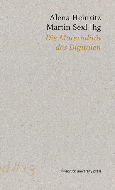 Die Materialität des Digitalen