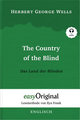 The Country of the Blind / Das Land der Blinden (Buch + Audio-Online) - Lesemethode von Ilya Frank - Zweisprachige Ausgabe Englisch-Deutsch