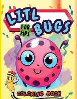 Litl Bugs Coloring Book For Kids