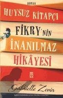 Huysuz Kitapci Fikrynin Inanilmaz Hikayesi