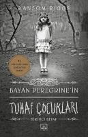 Bayan Peregrinein Tuhaf Cocuklari - 1. Kitap