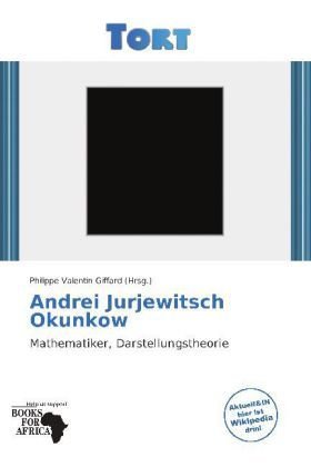 Andrei Jurjewitsch Okunkow