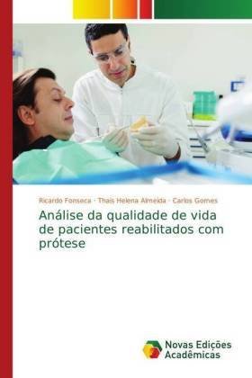 Análise da qualidade de vida de pacientes reabilitados com prótese